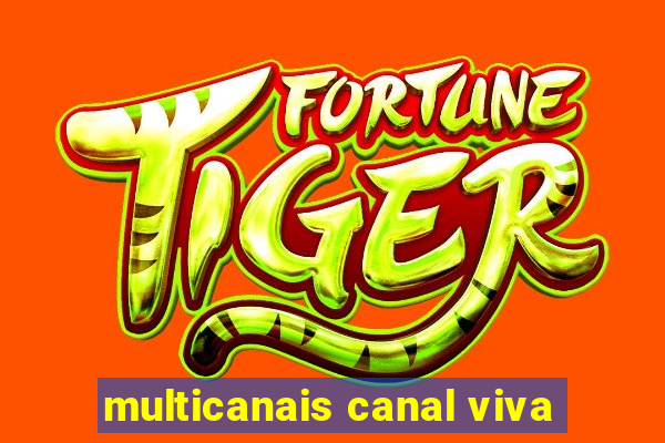 multicanais canal viva